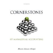Bundle: Cornerstones of Managerial Accounting, 5th + CengageNOW Printed Access Card, 5th Edition