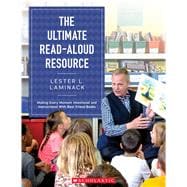 The Ultimate Read-Aloud Resource Making Every Moment Intentional and Instructional With Best Friend Books