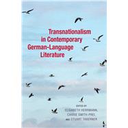 Transnationalism in Contemporary German-language Literature