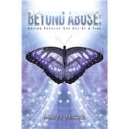 Beyond Abuse: Moving Forward One Day at a Time
