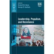Leadership, Populism and Resistance