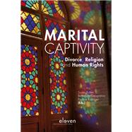 Marital Captivity Divorce, Religion and Human Rights
