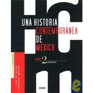 Una Historia Contemporanea De Mexico/ A Contemporary History of Mexico