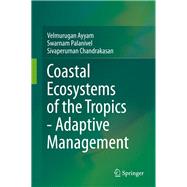 Coastal Ecosystems of the Tropics