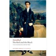 The Red and the Black A Chronicle of the Nineteenth Century