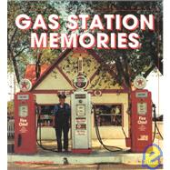 Gas Station Memories
