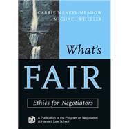 What's Fair Ethics for Negotiators