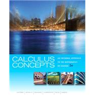 Calculus Concepts: An Informal Approach to the Mathematics of Change