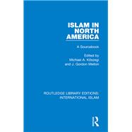Islam in North America: A Sourcebook