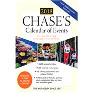 Chase's Calendar of Events 2018 The Ultimate Go-to Guide for Special Days, Weeks and Months