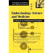 Endocrinology Science and Medicine A Review of Fundamental Principles