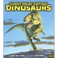 Giant Meat-Eating Dinosaurs