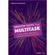 Mentor Texts That Multitask [Grades K-8]