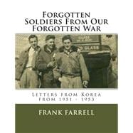 Forgotten Soldiers from Our Forgotten War