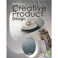 Big Book Of Creative Product Design