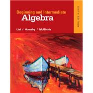Beginning and Intermediate Algebra plus MyLab Math -- Access Card Package