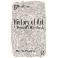 History of Art: A Student's Handbook