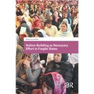 Nation-Building as Necessary Effort in Fragile States