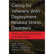 Caring for Veterans With Deployment-Related Stress Disorders