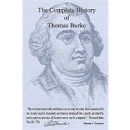 The Complete History of Thomas Burke