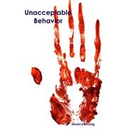 Unacceptable Behavior