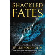 Shackled Fates