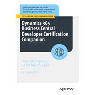 Dynamics 365 Business Central Developer Certification Companion,9798868809255