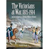 The Victorians at War, 1815-1914