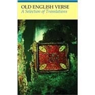 Old English Verse A Selection of Translations