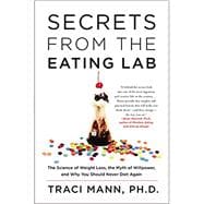 Secrets from the Eating Lab
