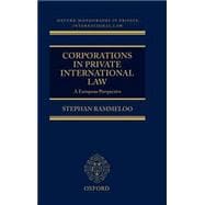 Corporations in Private International Law A European Perspective