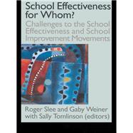 School Effectiveness for Whom?