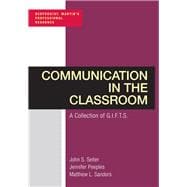 Communication in the Classroom: A Collection of GIFTS