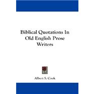 Biblical Quotations in Old English Prose Writers