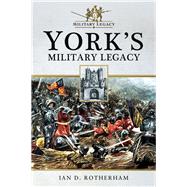 York's Military Legacy