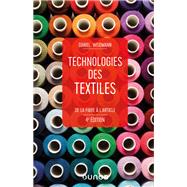 Technologies des textiles - 4e éd.