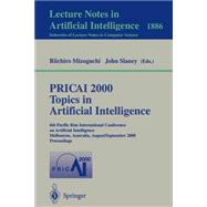 PRICAI 2000, Topics in Artificial Intelligence : 6th Pacific Rim International Conference on Artificial Intelligence Melbourne, Australia, August 28-September 1, 2000 Proceedings