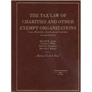 The Tax Law of Charities and Other Exempt Organizations