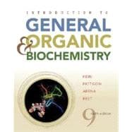 Introduction to General, Organic, and Biochemistry, 9th Edition