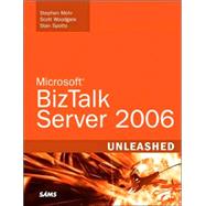 Microsoft Biztalk Server 2006 Unleashed