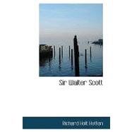 Sir Walter Scott : (English Men of Letters Series)
