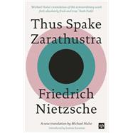 Thus Spake Zarathustra A Book for All and None