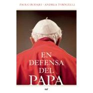En defensa del Papa / In Defense of the Pope