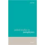 Oxford Studies in Metaphysics, Volume 9