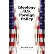 Ideology and U. S. Foreign Policy