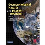 Geomorphological Hazards and Disaster Prevention