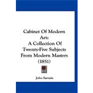 Cabinet of Modern Art : A Collection of Twenty-Five Subjects from Modern Masters (1851)