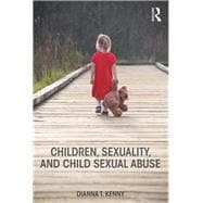 Children, Sexuality and Child Sexual Abuse