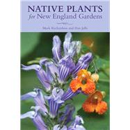 Native Plants for New England Gardens