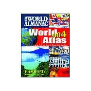 World Almanac 2004 World Atlas